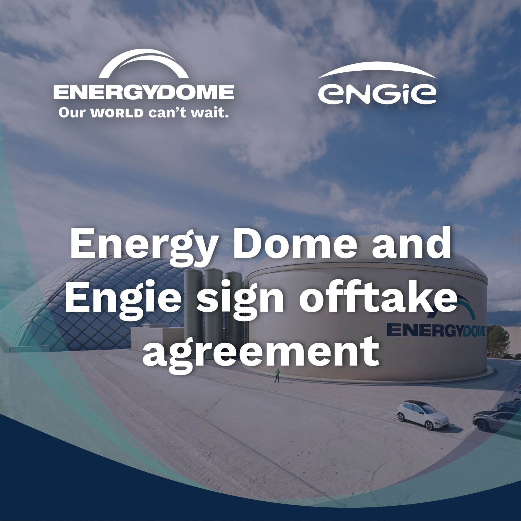 Energy Dome and Engie sign offtake agreement Featured Image