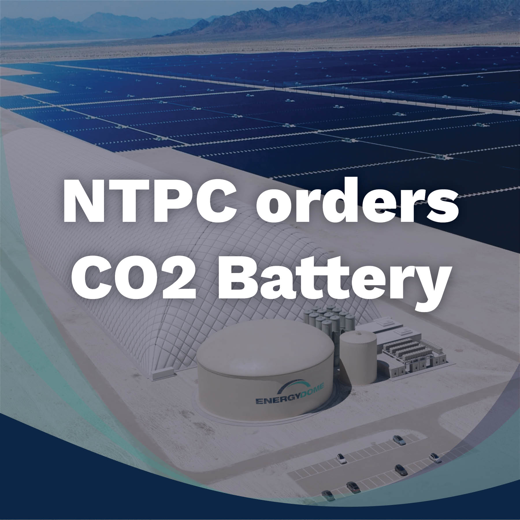 NTPC orders CO2 Battery Featured Image