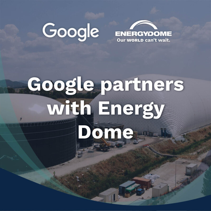 Energy Dome inks a strategic commercial agreement with Google